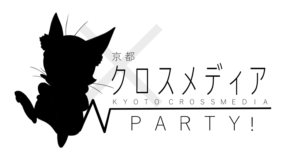 KYOTO CROSSMEDIA PARTY！