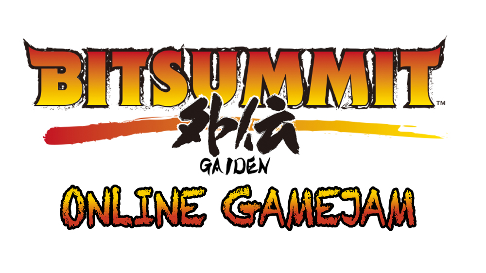 「BitSummit Gaiden」Online Game Jam